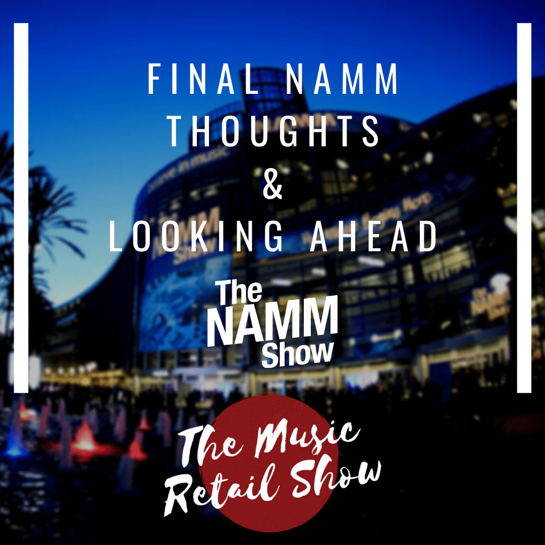 final_namm_thoughts